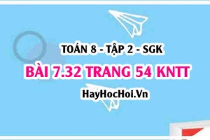 Bài 7.32 trang 54 Toán 8 Tập 2 Kết nối tri thức: Vị trí tương đối của hai đường thẳng
